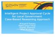 Intelligent project approval cycle for local government