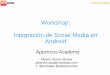 Appcircus Academy: Integración de Social Media en Android