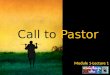 The Call to Pastor (From All Nations Leadership Institute)