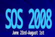 SOS 2008 - Tuolumne County Youth Partnership