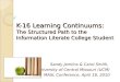 K-16 Learning Continuums