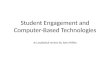Student Engagement and Computer-Based Technologies