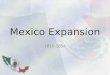 Mexico and US Expansion