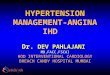 Hypertension management- Angina IHD