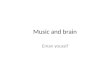 Music and brain