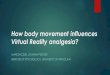 How body movement influences Virtual Reality analgesia?