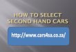 How to select second hand cars ppt