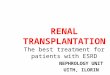 Renal transplantation ROX