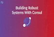 Mitchell Hashimoto: Building Robust Systems w/ Service Discovery & Configuration