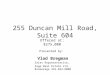 255 Duncan Mill Road Suite 604