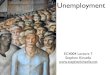 EC4004 Lectures 7 and 8 Unemployment