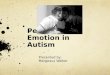 walkerm.pptx - Perception of Emotion in Autism