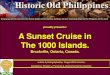 A Superb, Historical Sunset Cruise of Discovery in the 1,000 Islands