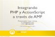 Integrando PHP y ActionScript a través de AMF