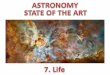 Astronomy - State of the Art - Life in the Universe