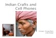 Indian Crafts And Cell Phones