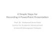 Steps for recording powerpoint by Mohamed Amin Embi
