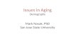 Issues in Aging - Demography