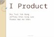 Iproduct presentation