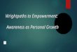 Wrightpaths to empowerment welcoming awareness 3 with audio