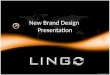 New Brand Launch - Lingo