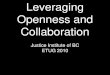 Leveraging Openness and Collaboration at the JIBC