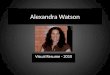 Visual resume: Alexandra Watson 2010