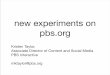 Devcon2007: PBS Experiments in Social Media