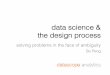 See Data Differently: Applying the Design Process to Data Science