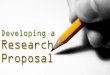 Ppt.  developing a research proposal