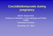 Coccidioidomycosis in pregnancy