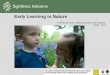 The Early Learning in Nature Project