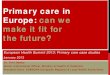 Toni Dedeu: accelerating reform of primary care delivery