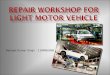 Repair workshop fr light motor vehicle