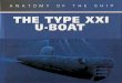 [Conway Maritime Press] [Anatomy of the Ship] the Type XXI U-Boat