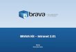 BRAVA Kit Intranet 2.01