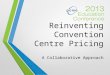 Reinventing Convention Center Pricing