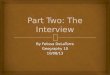 Part Two: The Interview ( Family History Project)