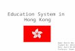Education System in Hong Kong