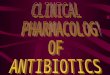 Clinical pharmacology of antibiotics