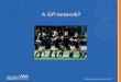 John Macaskill-Smith: A GP network?
