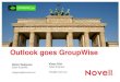 GWAVACon - Outlook goes GroupWise (english)
