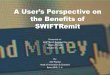 Swift remit   a users perspective on the benefits