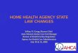 HOME HEALTH AGENCY STATE LAW CHANGES