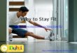 Why to stay fit