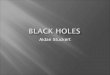 Black Holes/Moon Hoax/Dark Things/UFO