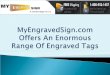 MyEngravedSign.com Offers An Enormous Range Of Engraved Tags