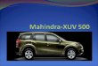 Mahindra xuv500-120214040910-phpapp01