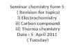 Seminar  revision on  chapter electrchemistry, carbon compound and thermo chemistry