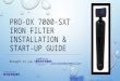 Pro‐Ox Iron Filter 7000-SXT Installation and Start Up Guide